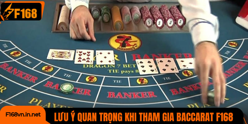 Lưu ý quan trọng khi tham gia bàn cược baccarat