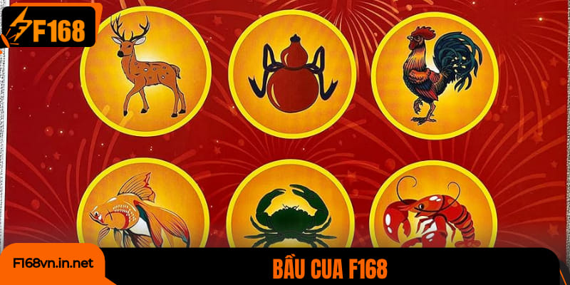 Bầu Cua F168