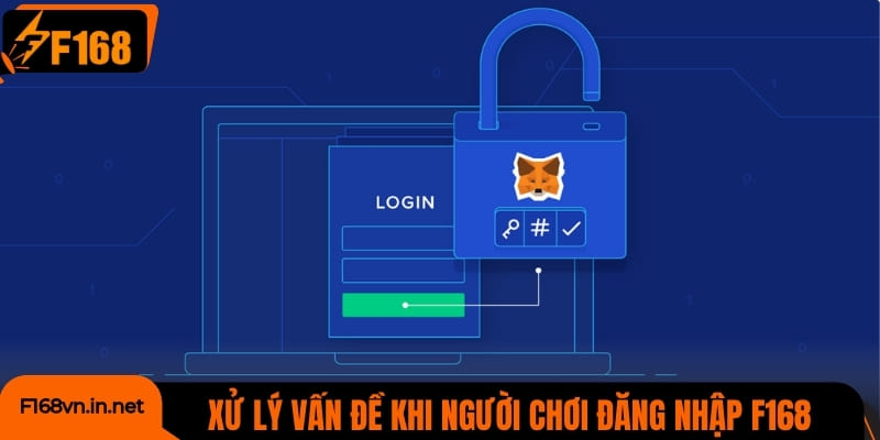 Cách xử lý vấn đề thường gặp khi người chơi đăng nhập tài khoản