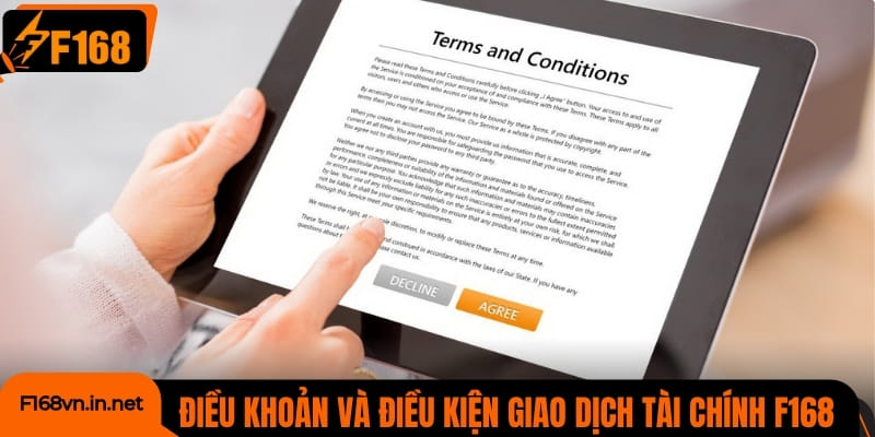 Điều khoản và điều kiện liên quan đến giao dịch tài chính F168