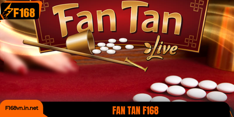 Fan Tan F168