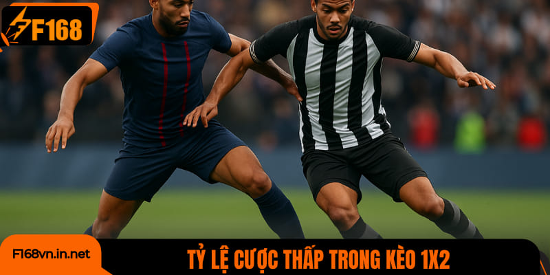 Tỷ lệ cược thấp (dưới 1.50) trong kèo 1x2
