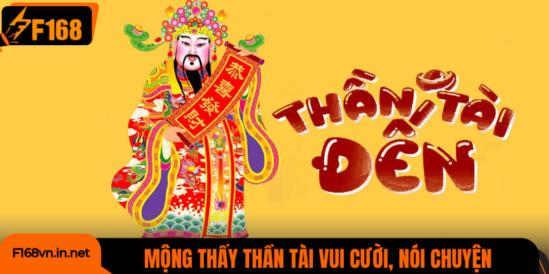 Mộng thấy thần tài vui cười, nói chuyện