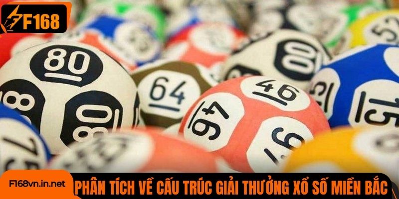 Phân tích về cấu trúc giải thưởng xổ số miền Bắc