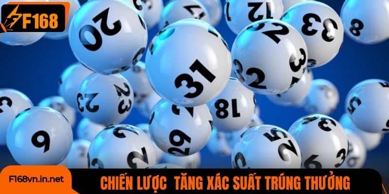 Chiến lược tăng xác suất trúng thưởng